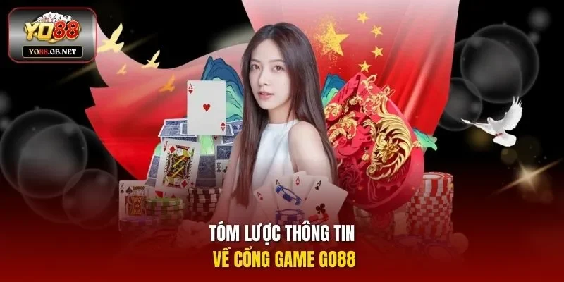 Tóm lược thông tin về cổng game go88